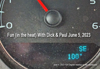 image of the 100 degree temperature reading in Jeff Sundins truck