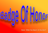 image says badge of honor