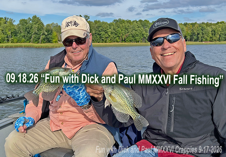 image links to fishing report about the fun with Dick and Paul fall fishing trips