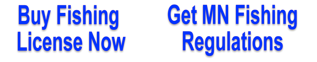 image provides links to check Minnesota Fishing Regulations and Purchase Minnesota Fishing Licenses